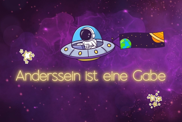 Anderssein ist eine Gabe als Schriftzug, darüber eine Illustration der Astronautin Jiya in ihrem Raumschiff