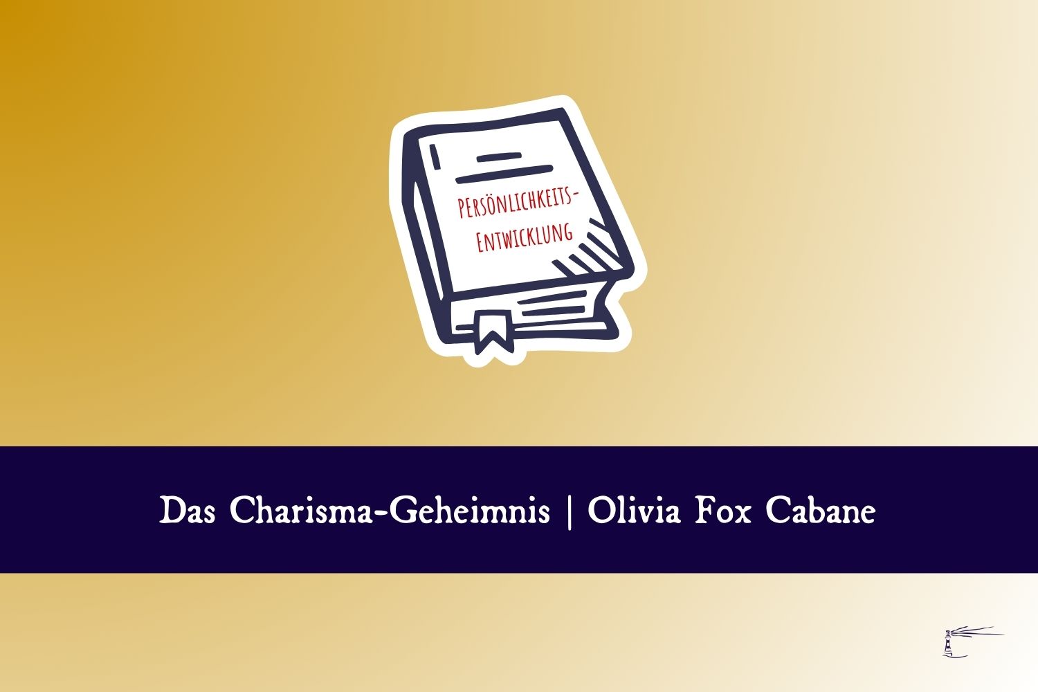 Ein Buchcover mit dem Titel „Das Charisma-Geheimnis“ von Olivia Fox Cabane, erschienen im MVG Verlag.